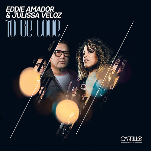 Eddie-Amador-Julissa-Veloz-to-be-love-500
