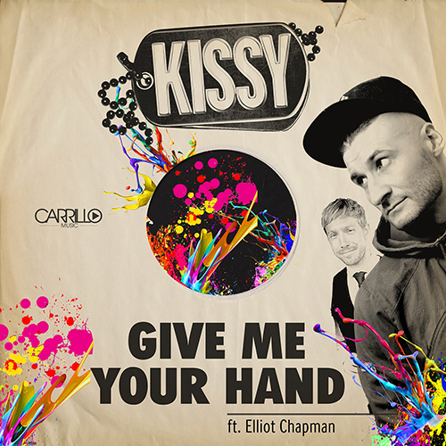 Carrillo Music - Kissy Sell Out-Give Me Your Hand